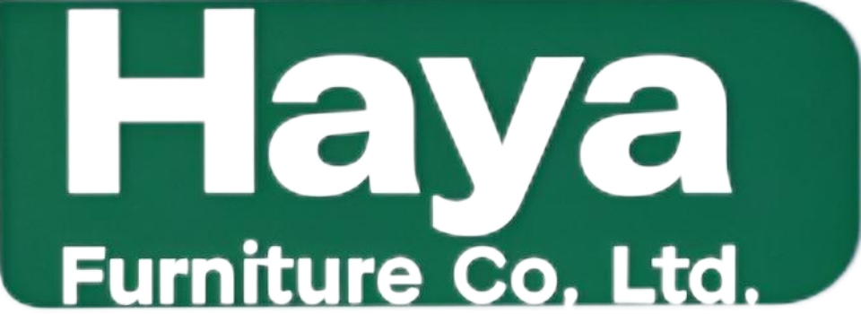 Haya Furniture Co.,Ltd